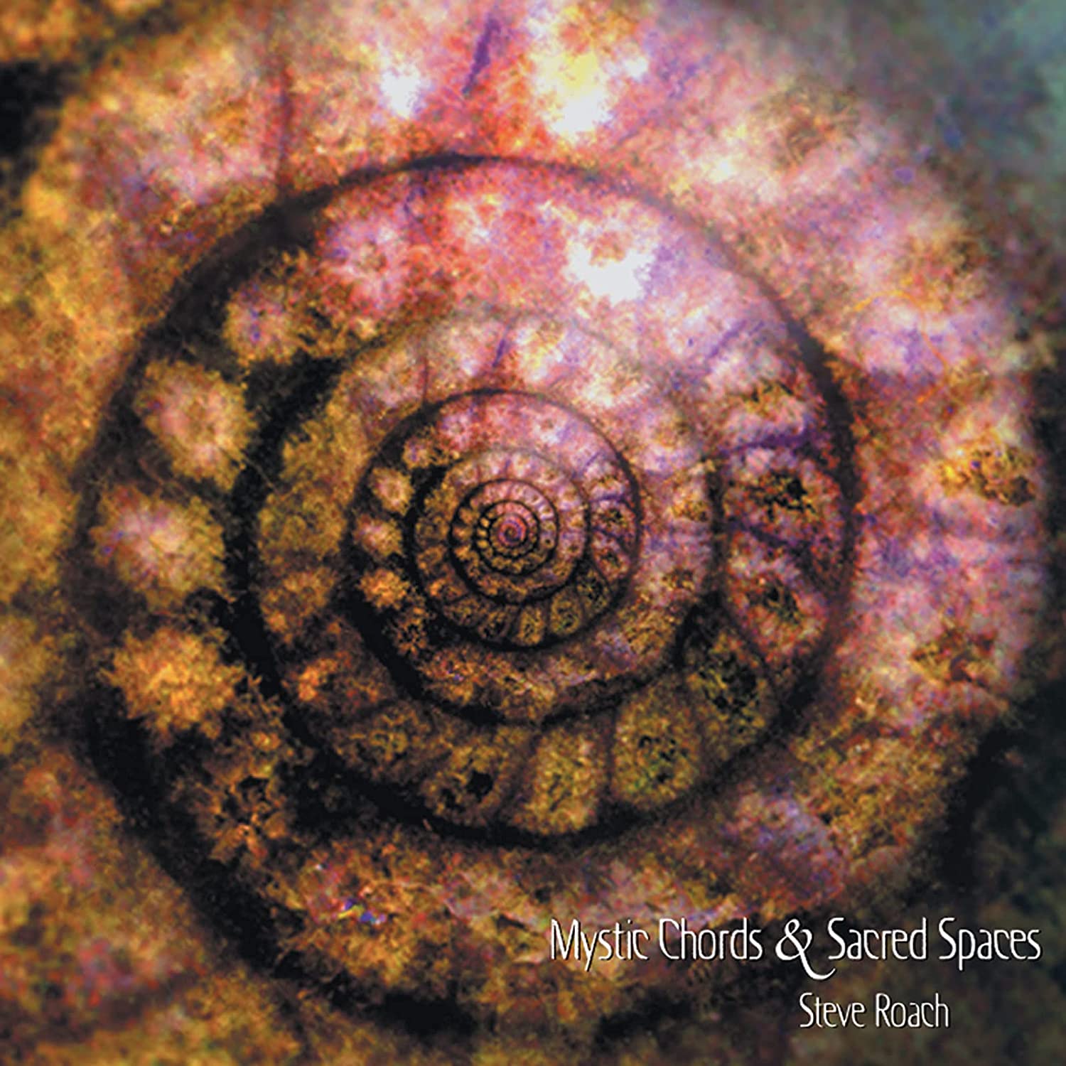 Mystic Chords and Sacred Spaces Part 2 - 2cd