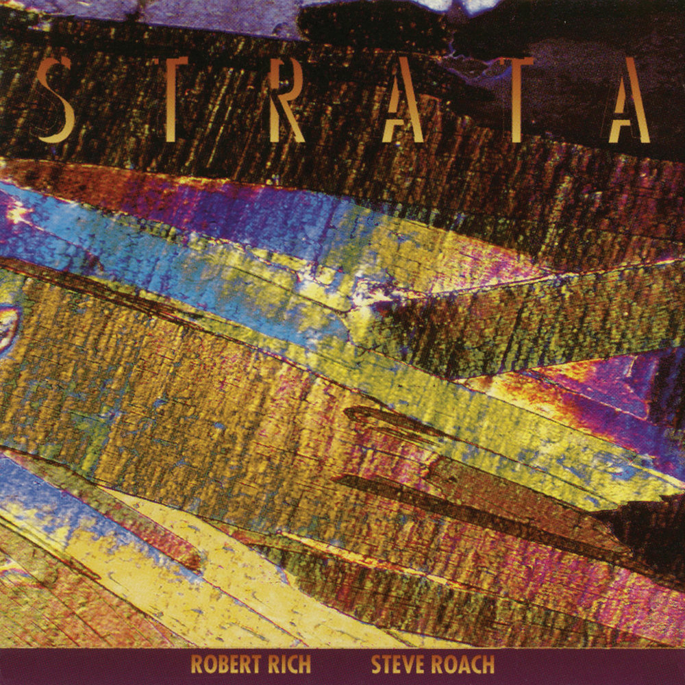 Steve Roach & Robert Rich - Strata