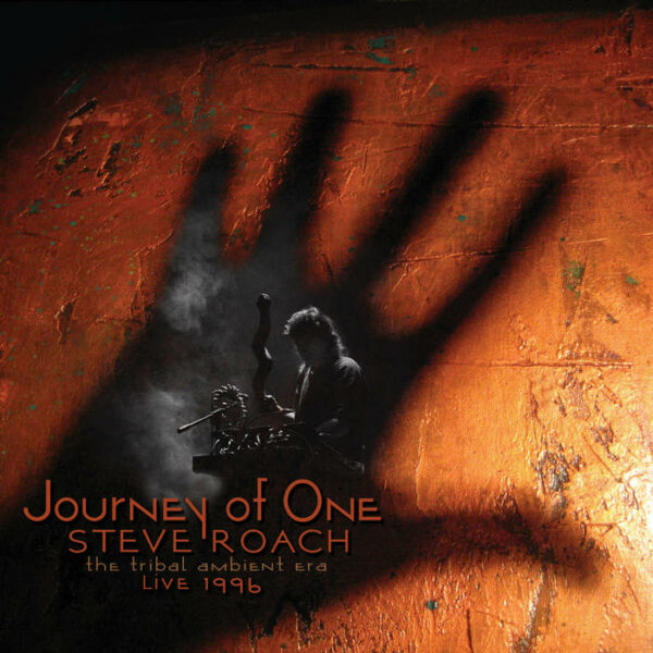 Journey of One - the Tribal Ambient Era (Live 1996)