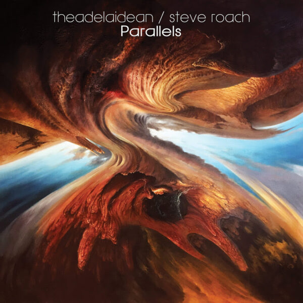 theadelaidean / Steve Roach - Parallels