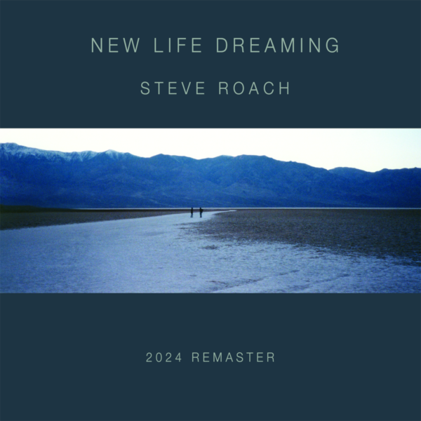 New Life Dreaming (2024 Remaster)